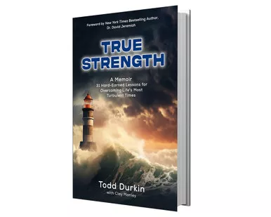 true-strength-by-todd-durkin "True Strength" by Todd Durkin